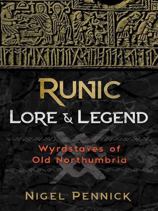 Title details for Runic Lore and Legend by Nigel Pennick - Wait list